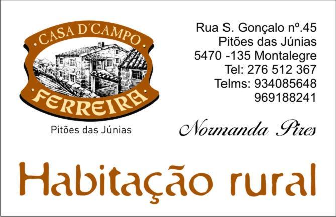Casa D'Campo Ferreira Villa Pitoes das Junias Bagian luar foto